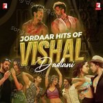 Jordaar Hits of Vishal Dadlani - Shreya Ghosal Song Download